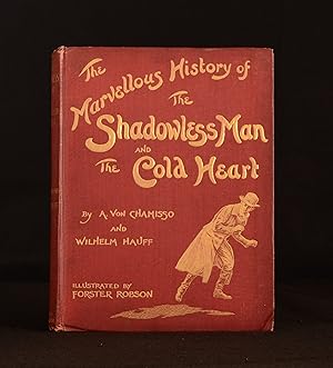 Image du vendeur pour The Marvellous History of the Shadowless Man by A von Chamisso And The Cold Heart by Wilhelm Hauff mis en vente par Rooke Books PBFA