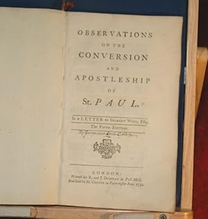 Bild des Verkufers fr Observations on the Conversion and Apostleship of St. Paul In a Letter to Gilbert West, Esq. zum Verkauf von Rooke Books PBFA