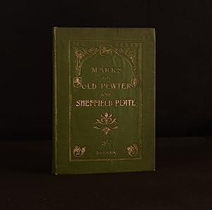 Illustrated Handbook of Information on Old Pewter and Sheffield Plate with Full Particulars of To...