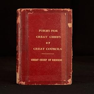 Forms for Great State Councils Of The Improved Order of Red Men Adopted by the Great Council of t...