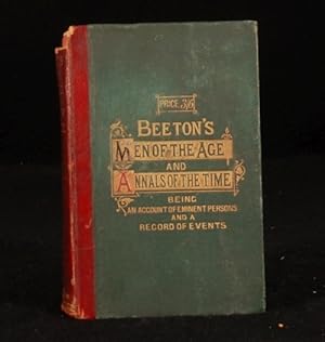 Bild des Verkufers fr Beeton's Men of the Age and Annals of the Time zum Verkauf von Rooke Books PBFA