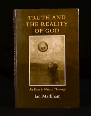 Bild des Verkufers fr Truth and the Reality of God An Essay in Natural Theology zum Verkauf von Rooke Books PBFA