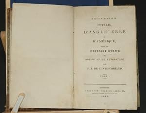 Souvenirs D'Italie, D'Angleterre et D'Amerique Suivis de Morceaux Divers de Morale et de Litterature