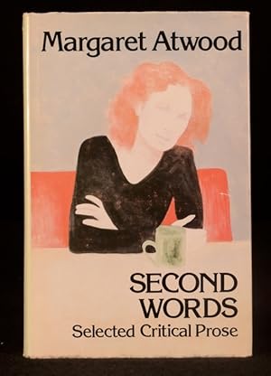 Seller image for Second Words Selected Critical Prose for sale by Rooke Books PBFA