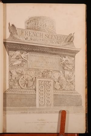 Imagen del vendedor de French Scenery From Drawings Made in 1819 by Captain Batty of the Grenadier Guards a la venta por Rooke Books PBFA
