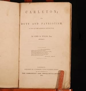 Seller image for Carleton; or, Duty and Patriotism. A Tale of the American Revolution. for sale by Rooke Books PBFA