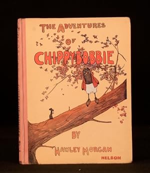 Seller image for The Adventures of Chippybobbie and his Friend Mr Fieldmouse for sale by Rooke Books PBFA