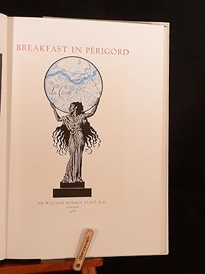 Breakfast in Perigord Essays on Various Occasions and in Diverse Moods