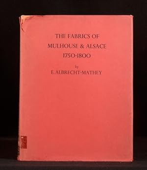 The Fabrics of Mulhouse and Alsace 1750-1800