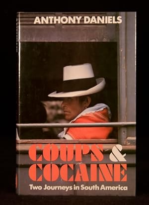 Imagen del vendedor de Coups and Cocaine Two Journeys in South America a la venta por Rooke Books PBFA