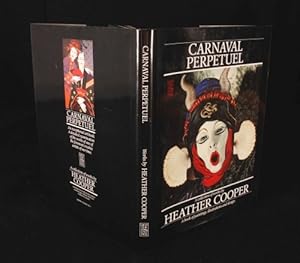 Bild des Verkufers fr Carnaval Perpetuel A Collection of Works by Heather Cooper zum Verkauf von Rooke Books PBFA