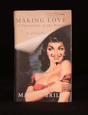 Seller image for Making Love A Conspiracy of the Heart for sale by Rooke Books PBFA