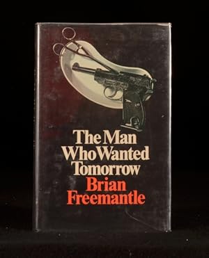 Seller image for The Man Who Wanted Tomorrow for sale by Rooke Books PBFA