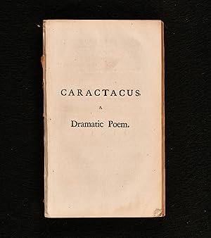 Seller image for Caractacus A Dramatic Poem Written on the Model of the Ancient Greek Tragedy By The Author of Elfrida for sale by Rooke Books PBFA