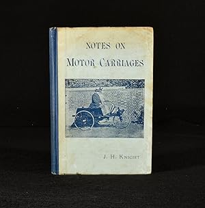 Bild des Verkufers fr Notes on Motor Carriages zum Verkauf von Rooke Books PBFA