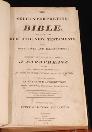 Seller image for The Self-Interpreting Bible Containing the Old and New Testament with References and Illustrations, an Exact Summary of the Several Books; a Paraphrase on the Most Obscure or Important Parts; an Analysis of the Contents of Each Chapter. for sale by Rooke Books PBFA