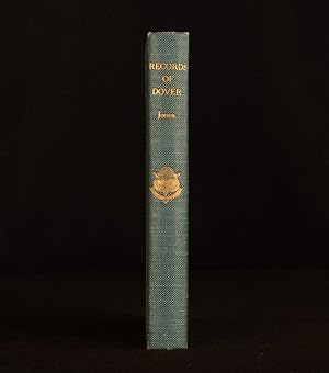 Seller image for The Records of Dover The Charters, Record Books and Papers of the Corporation, With the Dover Customal for sale by Rooke Books PBFA