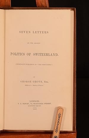 Seven Letters on the Recent Politics of Switzerland