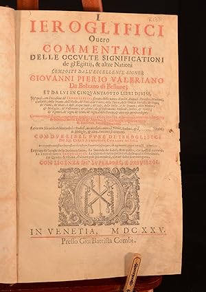 I Ieroglifici Ouero Commentarii Delle Occulte Significationi