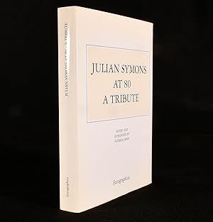 Julian Symons at 80 a Tribute