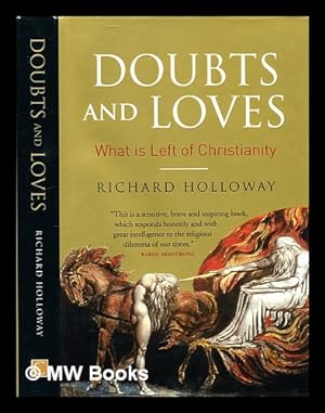 Imagen del vendedor de Doubts and loves : what is left of Christianity a la venta por MW Books
