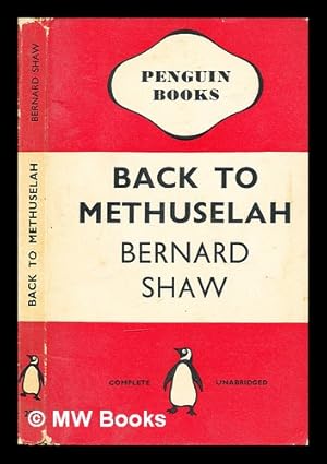 Imagen del vendedor de Back to Methuselah : a metabiological Pentateuch a la venta por MW Books