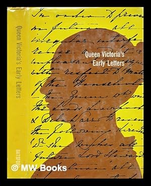 Seller image for Queen Victoria's early letters / edited by John Raymond for sale by MW Books