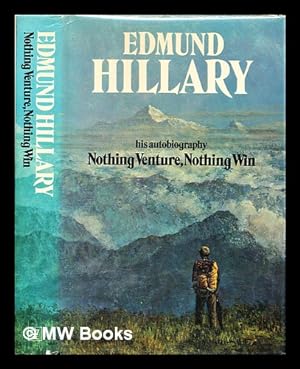 Seller image for Nothing venture, nothing win for sale by MW Books