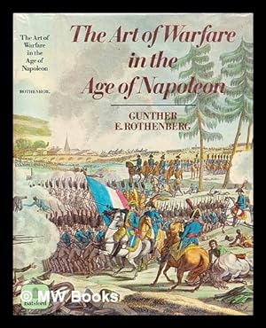 Seller image for The art of warfare in the age of Napoleon for sale by MW Books