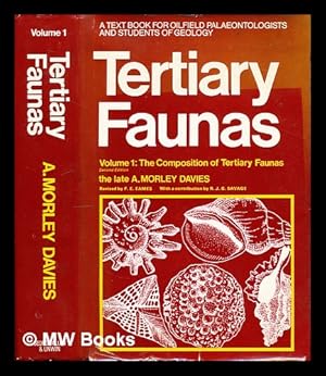 Seller image for Tertiary faunas : a textbook for oilfield palaeontologists and students of geology. Vol.1 Composition of tertiary faunas for sale by MW Books