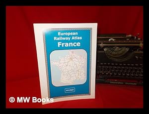 Immagine del venditore per European Railway Atlas: France venduto da MW Books