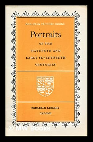 Image du vendeur pour Portraits of the sixteenth and early seventeenth centuries mis en vente par MW Books