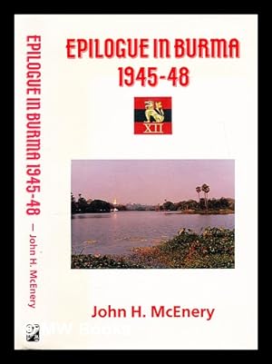 Image du vendeur pour Epilogue in Burma, 1945-48 : the military dimension of British withdrawal mis en vente par MW Books