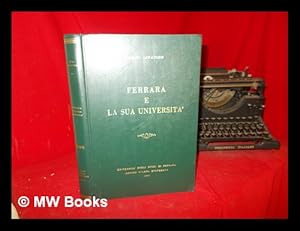 Immagine del venditore per Ferrara e la sua universit / Luigi Livatino venduto da MW Books