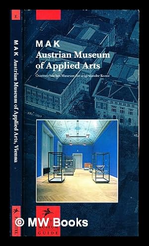 Image du vendeur pour MAK : Austrian Museum of Applied Arts Vienna mis en vente par MW Books