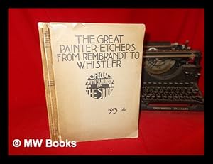 Seller image for The great painter-etchers from Rembrandt to Whistler / by Malcolm C. Salaman . ed. by Charles Holme for sale by MW Books