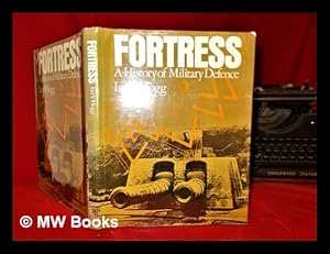 Bild des Verkufers fr Fortress : a history of military defence zum Verkauf von MW Books