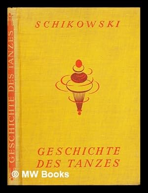 Imagen del vendedor de Geschichte des Tanzes a la venta por MW Books