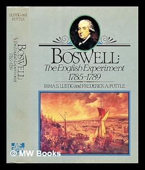 Seller image for Boswell, the English experiment, 1785-1789 / edited by Irma S. Lustig and Frederick A. Pottle. for sale by MW Books