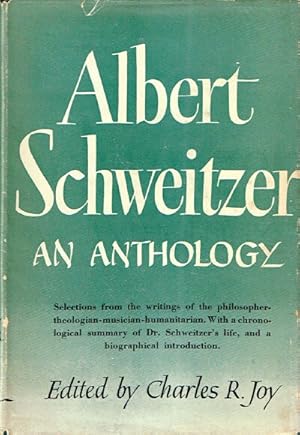 Seller image for Albert Schweitzer: An Anthology for sale by Round Table Books, LLC