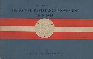 Imagen del vendedor de Museum of The Danish Resistance Movement 1940-1945 a la venta por Book Booth