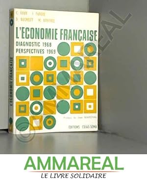 Bild des Verkufers fr L'conomie franaise - Diagnostic 1968, perspectives 1969 zum Verkauf von Ammareal