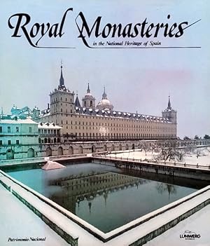 Image du vendeur pour Royal Monasteries in the National Heritage of Spain mis en vente par LEFT COAST BOOKS