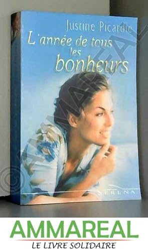 Seller image for L'année de tous les bonheurs for sale by Ammareal