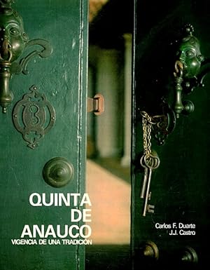 Quinta de Anauco: Vigencia de una Tradición