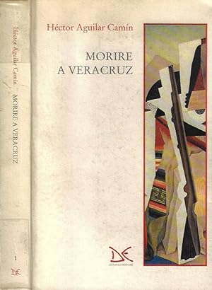 Bild des Verkufers fr Morire a Veracruz zum Verkauf von Biblioteca di Babele