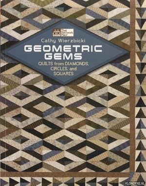 Seller image for Geometric Gems. Quilts from Diamonds, Circles, and Squares for sale by Klondyke