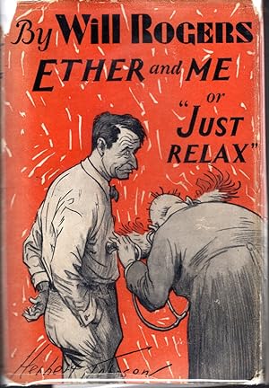 Imagen del vendedor de Ether and Me; Or, "Just Relax" a la venta por Dorley House Books, Inc.