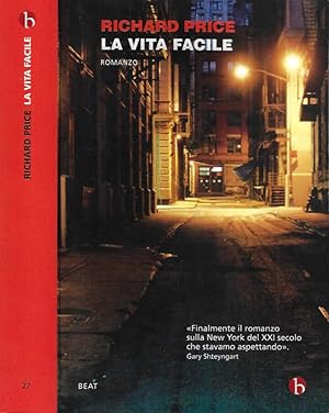 Bild des Verkufers fr La vita facile zum Verkauf von Biblioteca di Babele