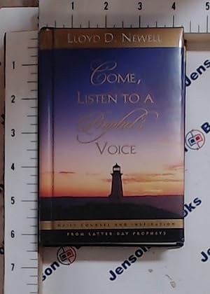 Seller image for Come, Listen to a Prophet's Voice: Daily Counsel and Inspiration from Latter-day Prophets for sale by Jenson Books Inc